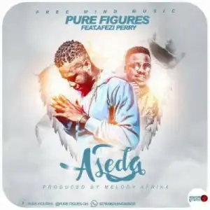Pure Figures - Mi Aseda Ft Afezi Perry